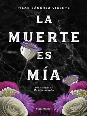 cover image of La muerte es mía